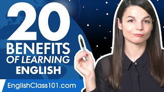 20 Benefits of Learning English