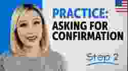 Practice Asking for Confirmation in English | Essential Sentence Patterns & Grammar