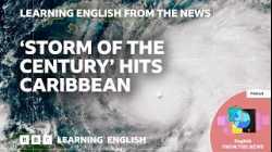 Storm of the century hits Caribbean: BBC Learning English from the News