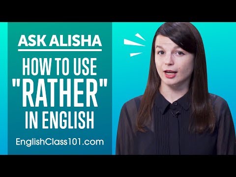 Use of Rather, Would Rather, Rather than in English - Basic English Grammar
