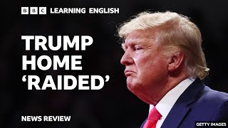 BBC News Review: Trump Home 'Raided'