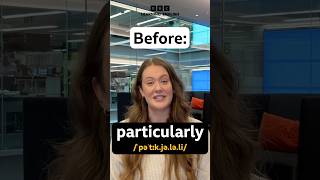 Pronunciation hack – ‘particularly’ ?️ #shorts