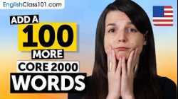100 More Core 2000 Words – Keep Building Real English Vocabulary