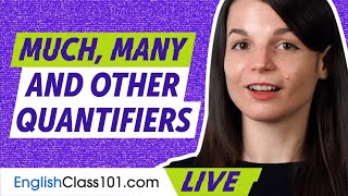How to Use Much, Many, and Other Quantifiers in English