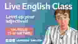 Live English Class: ? Level up your adjectives!