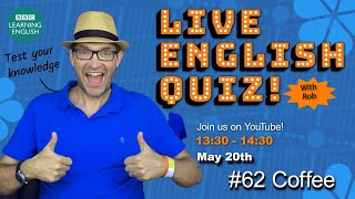 Live English Quiz #62 coffee
