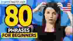 80 Phrases Every English Beginner Must-Know