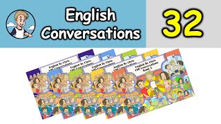 100 บทสนทนาภาษาอังกฤษ - Conversation 32