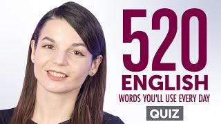 Quiz | 520 English Words You'll Use Every Day - Basic Vocabulary #92