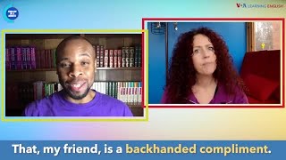 English in a Minute: Backhanded Compliment