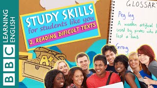 How to read difficult texts - English Study Skills