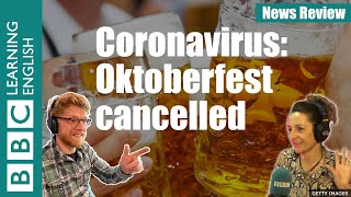 Coronavirus: Oktoberfest cancelled: BBC News Review