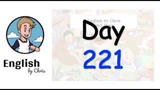 ★ Day 221 - 365 วัน ภาษาอังกฤษ ✦ โดย English by Chris