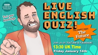 Live English Quiz #46 - The Future