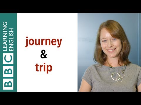 Journey and trip: Whats the difference? - English In A Minute