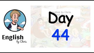 ★ Day 44 - 365 วัน ภาษาอังกฤษ ✦ โดย English by Chris