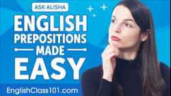Advice for Studying English Prepositions |  English Grammar for Beginners