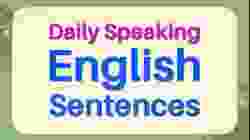 Daily Speaking English Sentences - Basic English Questions - Speaking Practice