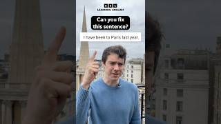 I’ve been to Paris last year’ – Fix this sentence! #shorts #english