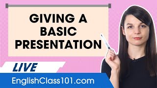 How to Give a Basic Presentation in English