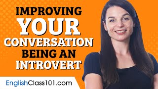 How to Practice English Conversation Even if You're An Introvert