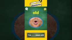 How to Pronounce: I'm Years Old