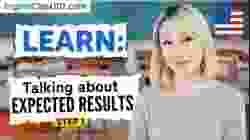 Talking About Expected Results