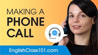 How to Make a Phone Call in English - English Conversational Phrases