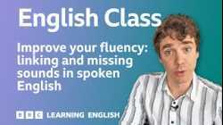 ?️ Improve your fluency - linking and missing sounds: Live English Class