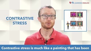 How To Pronounce: Contrastive Stress