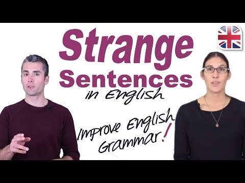 Strange Sentences - Understand English Grammar and Sentence Structure