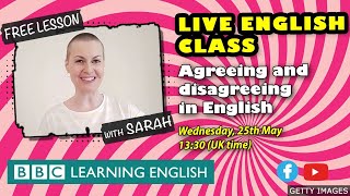 Live English Class: ways to agree and disagree in English