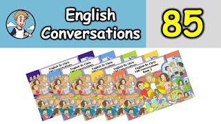 100 บทสนทนาภาษาอังกฤษ - Conversation 85