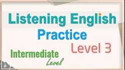English Listening Comprehension | Improve Your Listening Skills | Listening English Practice Level 3