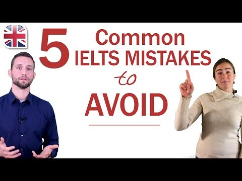 5 Common IELTS Mistakes to Avoid - Get a Higher IELTS Score with These Tips