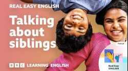 How English speakers talk about brothers and sisters ??? Real Easy English