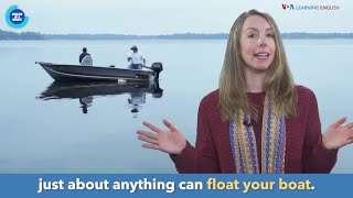 English in a Minute: Float Your Boat