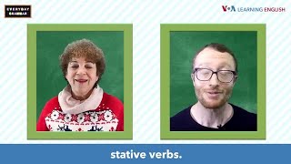 Everyday Grammar: Have Some Stative Verbs For Dinner