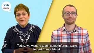 Everyday Grammar Video: Goodbye In Informal Conversations