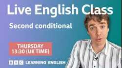 Live English Class: Second conditional