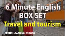 BOX SET: 6 Minute English - 'Travel and tourism' English mega-class!
