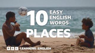 Places: 10 Easy English Words