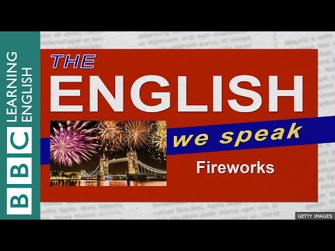 Fireworks: The English We Speak