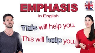 How to Add Emphasis in English - Improve Your Spoken English