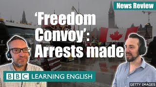 'Freedom Convoy': Arrests made - BBC News Review