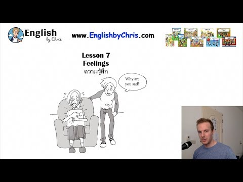 เรียนภาษาอังกฤษฟรี!!! Online บทที่ 7 - ความรู้สึก Feelings