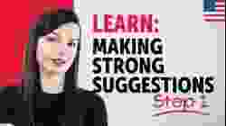 Learn How to Make Strong Suggestions in English | Essential Sentence Patterns & Grammar
