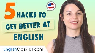 5 Learning Hacks to Get Better at English