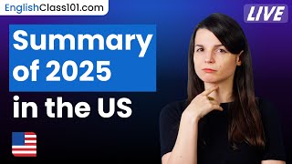 Summary of 2025 in the US ??