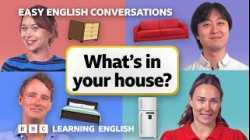 What's in your house? Easy English Conversations Episode 20